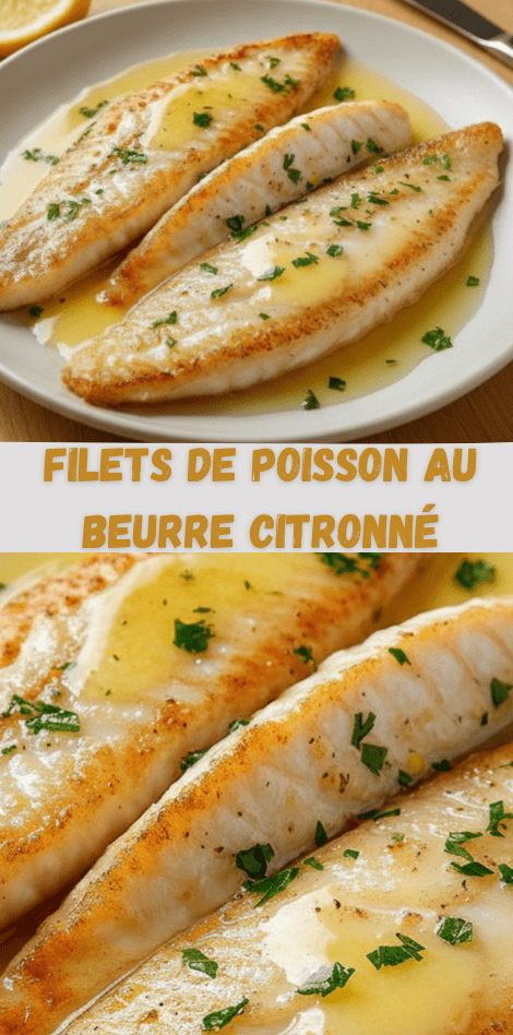 Filets de poisson blancs bien dorés, nappés d’un beurre citronné brillant, accompagnés de persil ciselé, présentés dans une assiette claire avec une sauce légère et onctueuse.